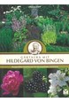 Gärtnern mit Hildegard von Bingen (HB)