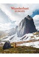 Wanderlust Europe: The Great European Hike (HB)