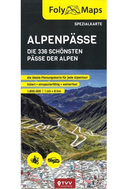 Alpenpässe spezialkarte: Die 336 Schönsten Pässe der Alpen