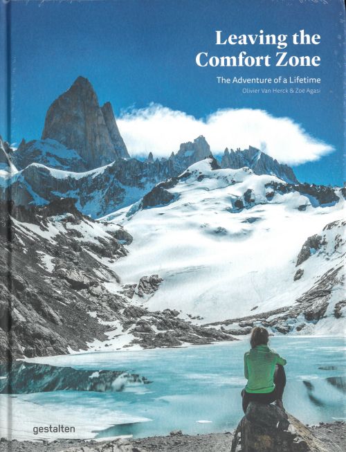 Leaving the Comfort Zone: The Adventure of a Lifetime (HB)
