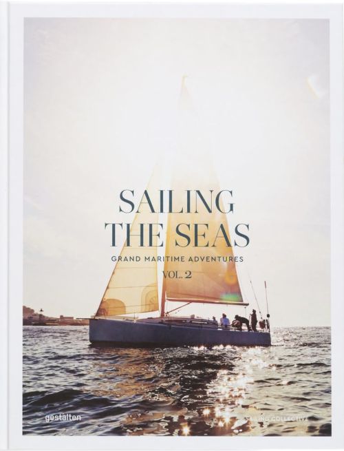 Sailing the Seas Vol. 2: Grand Maritime Adventures (HB)
