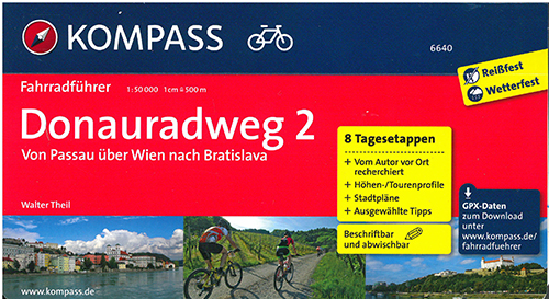 Kompass Fahrradführer 6640: Donauradweg 2 : Passau über Wien nach Bratislava