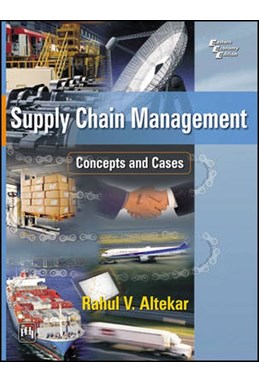 Supply Chain Management - Concepts and Cases