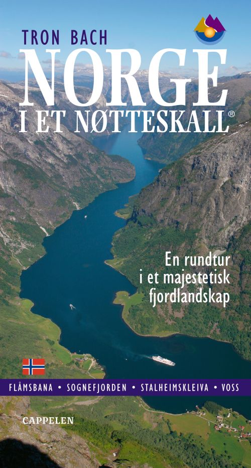 Norge i et nøtteskall : en rundreise i et majestetisk fjordlandskap
