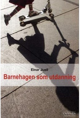 Barnehagen som utdanning
