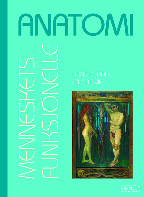 Menneskets funksjonelle anatomi : med hovedvekt på bevegelsesapparatet