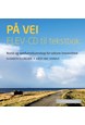 På vei : norsk og samfunnskunnskap for voksne innvandrere, Elev-cd til tekstbok