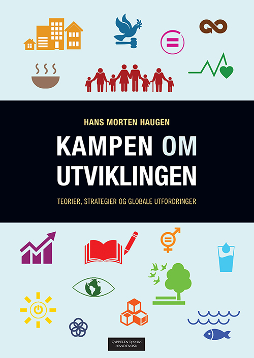 Kampen om utviklingen : teorier, strategier og globale utfordringer