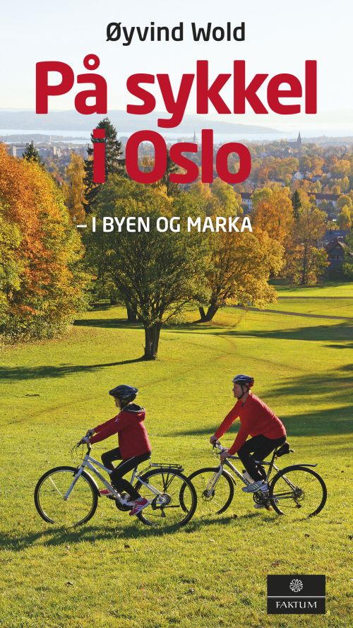 På sykkel i Oslo : i byen og marka  (3. utg.)