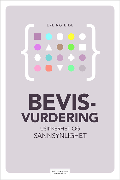 Bevisvurdering : usikkerhet og sannsynlighet