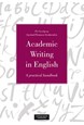 Academic writing in English : a practical handbook