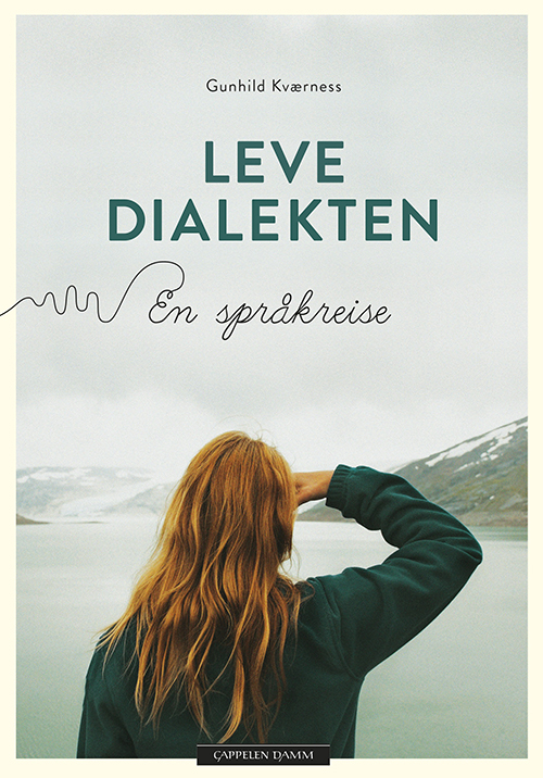 Leve dialekten : en språkreise