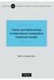 Theory and methodology in international comparative classroom studies