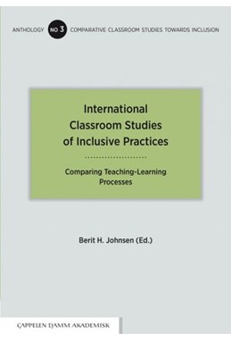 International classroom studies of inclusive practices : comparing teaching-learning processes
