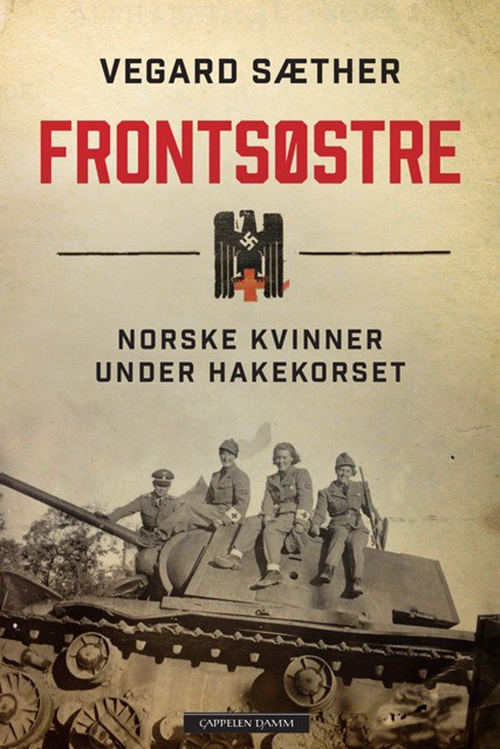 Frontsøstre : norske kvinner under hakekorset