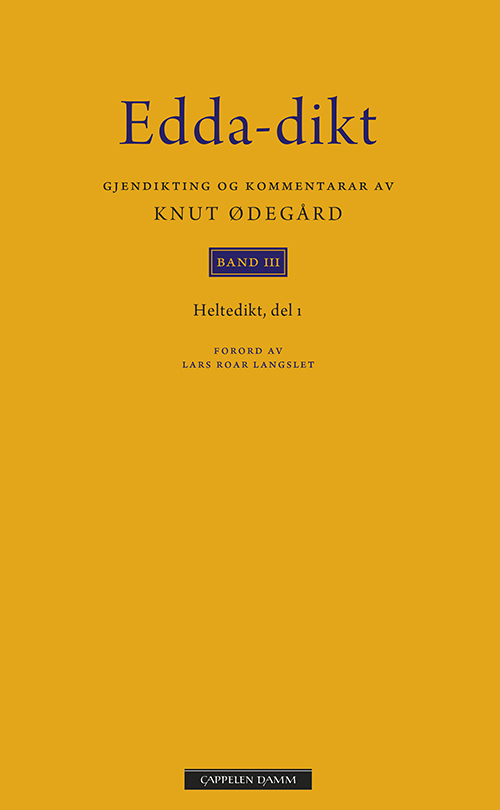 Edda-dikt. Bd.3, Heltedikt del 1