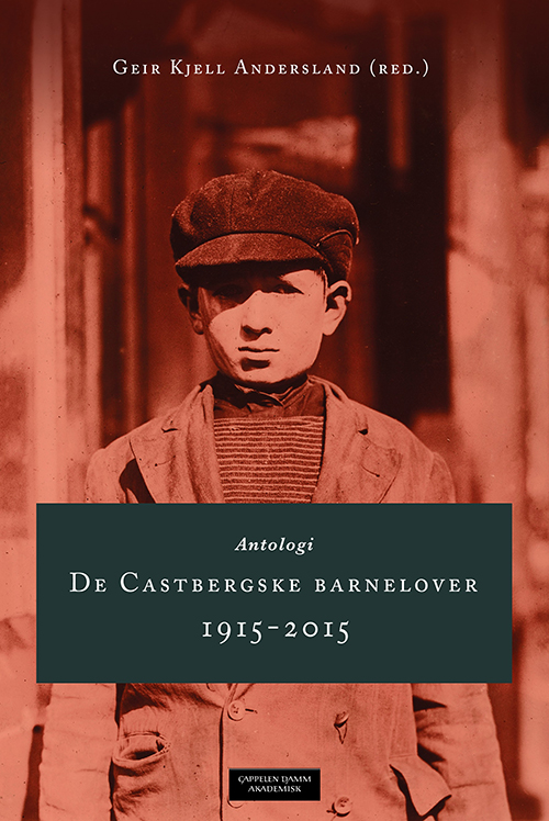 De Castbergske barnelover 1915-2015