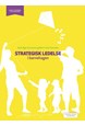 Strategisk ledelse i barnehagen