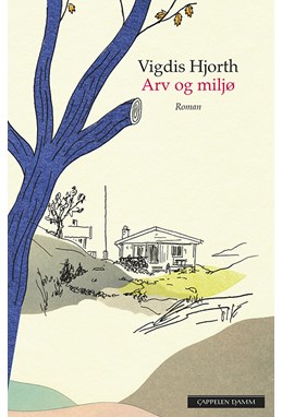 Arv og miljø : roman