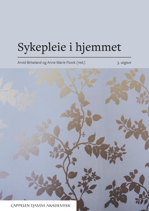 Sykepleie i hjemmet  (2.utg.)