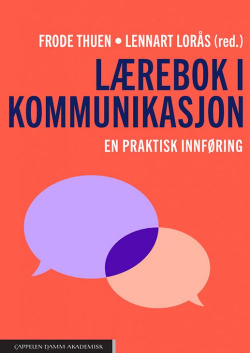 Lærebok i kommunikasjon : en praktisk innføring