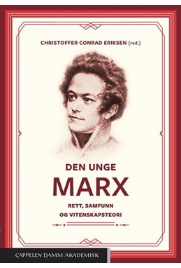 Den unge Marx : rett, samfunn og vitenskapsteori