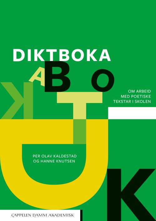 Diktboka : om arbeid med poetiske tekstar i skolen  (5. utg.)
