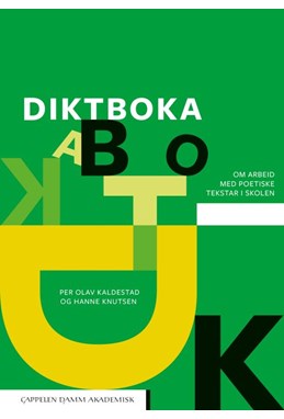 Diktboka : om arbeid med poetiske tekstar i skolen  (5. utg.)