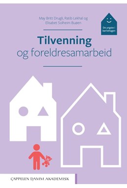 Tilvenning og foreldresamarbeid : de yngste i barnehagen