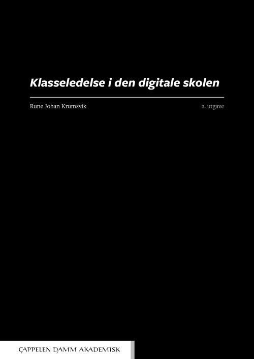 Klasseledelse i den digitale skolen  (2. utg.)