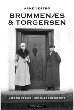 Brummenæs & Torgersen : verdens første kvinnelige skipsredere