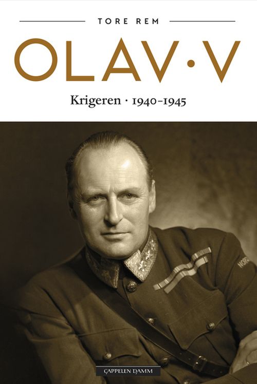 Olav V : krigeren : 1940-1945