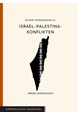 En kort introduksjon til Israel-Palestina-konflikten