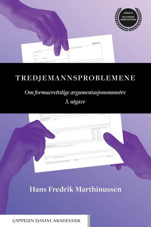 Tredjemannsproblemene : om formuerettslige argumentasjonsmønstre  (3. utg.)