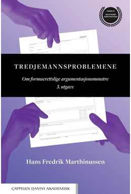 Tredjemannsproblemene : om formuerettslige argumentasjonsmønstre  (3. utg.)