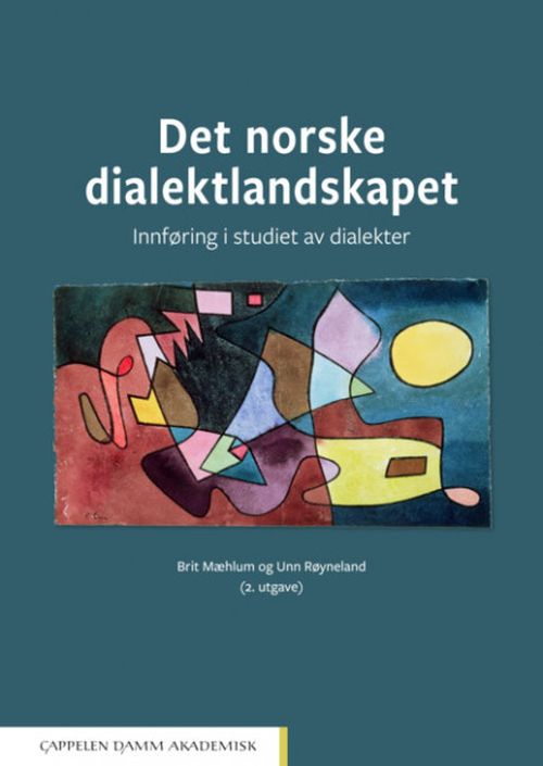 Det norske dialektlandskapet : innføring i studiet av dialekter  (2. utg.)