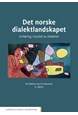 Det norske dialektlandskapet : innføring i studiet av dialekter  (2. utg.)