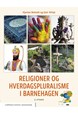 Religioner og hverdagspluralisme i barnehagen  (2. utg.)