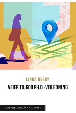 Veier til god ph.d.-veiledning