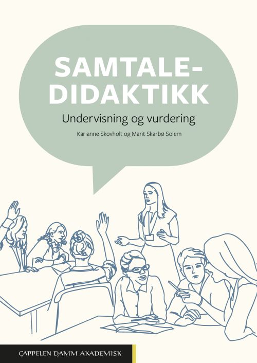 Samtaledidaktikk : undervisning og vurdering
