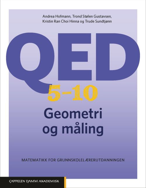 QED 5-10 : geometri og måling : matematikk for grunnskolelærerutdanningen