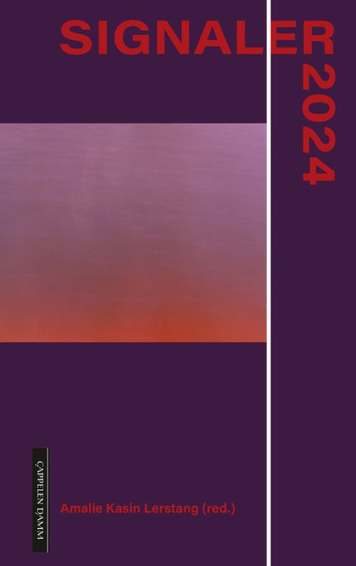 Signaler 2024 : Cappelens årlige litterære revy