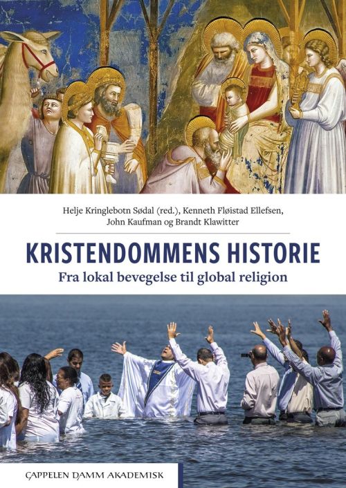 Kristendommens historie : fra lokal bevegelse til global religion