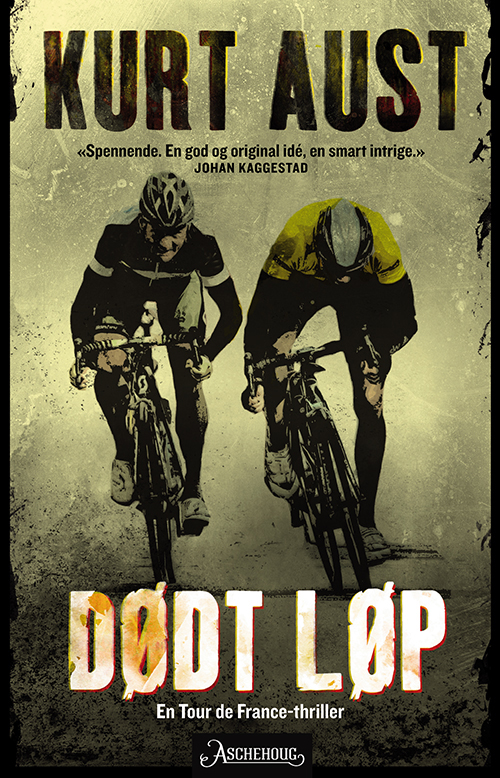 Dødt løp : en Tour de France-thriller