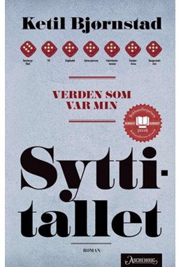 Verden som var min : (Romansyklus i seks bind). Bind 2, Sytttitallet