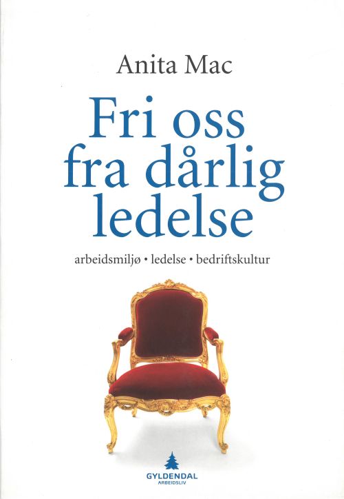 Fri oss fra dårlig ledelse