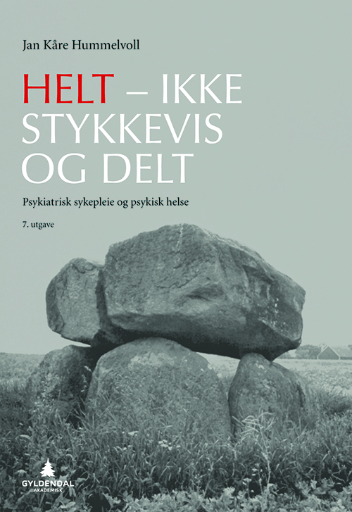 Helt - ikke stykkevis og delt  (7. utg.)