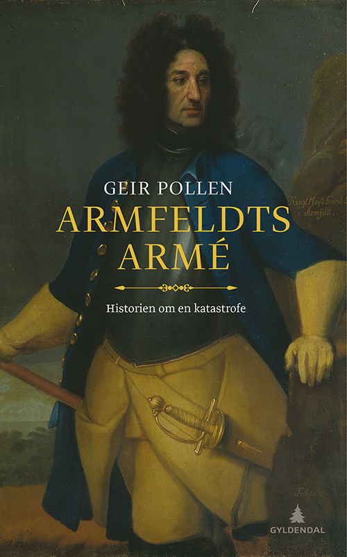 Armfeldts armé : historien om en katastrofe
