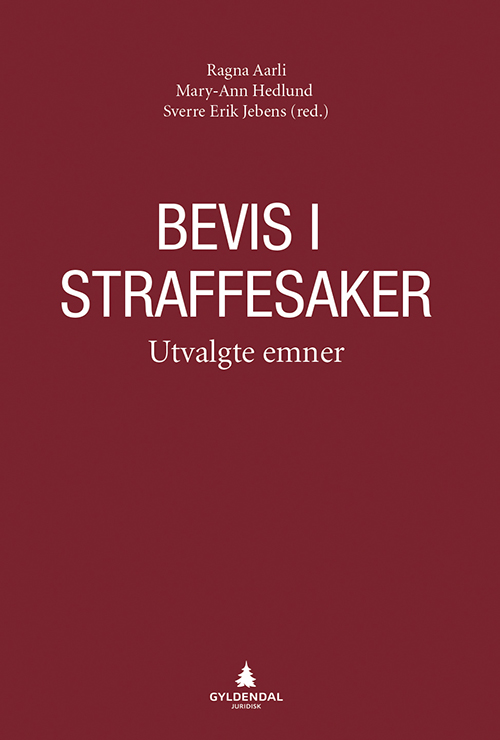 Bevis i straffesaker : utvalgte emner