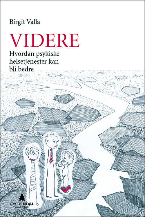 Videre : hvordan psykiske helsetjenester kan bli bedre